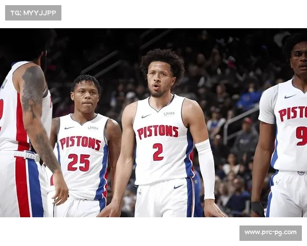 活塞凭坎宁安杜伦核心架构豪取13连胜 以15胜2负登顶东部